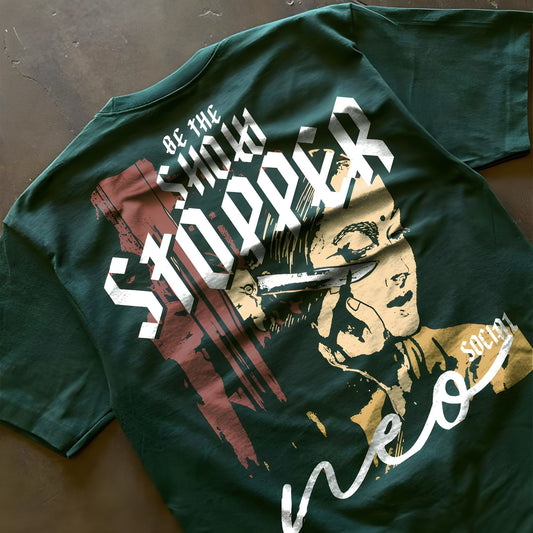 BE THE SHOW STOPPER UNISEX FIT